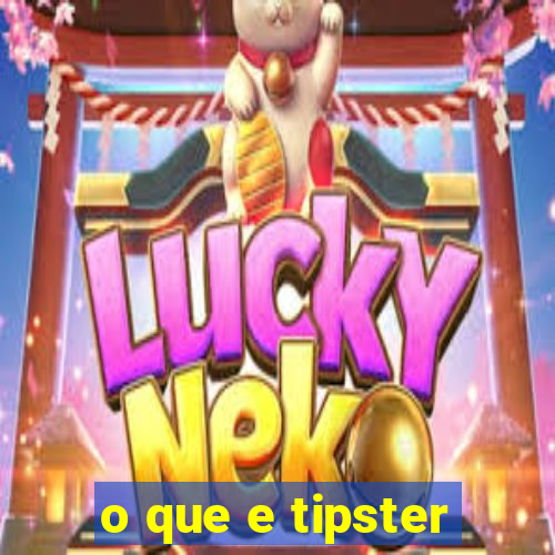 o que e tipster